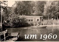 3  1960 Zum Bootssteg- Penns jetziger Position - Kopie